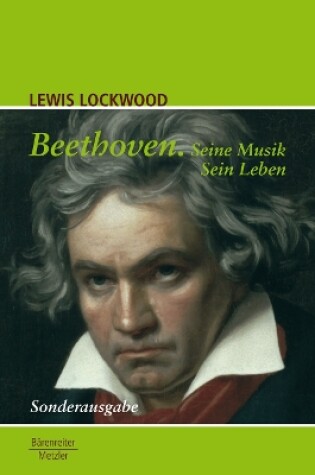 Cover of Beethoven. Seine Musik. Sein Leben