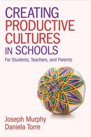 Cover of Creating Productive Cultures in Schools