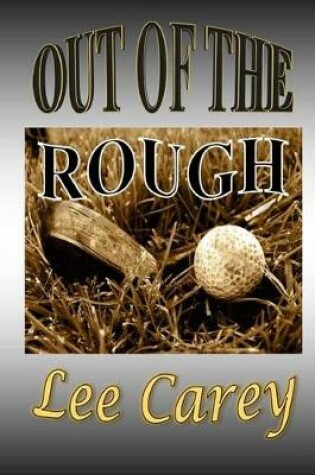 Cover of Out of the Rough