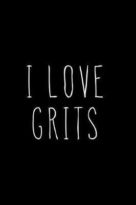 Book cover for I Love Grits