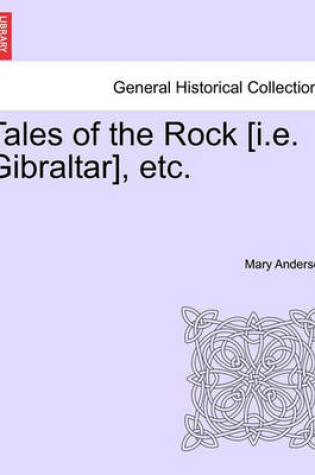 Cover of Tales of the Rock [I.E. Gibraltar], Etc.