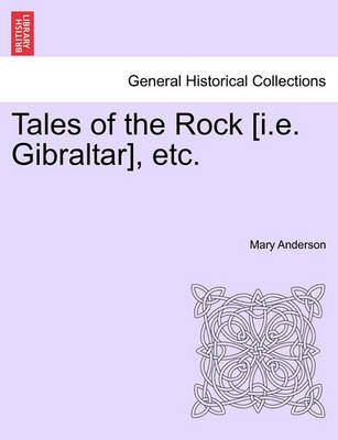 Book cover for Tales of the Rock [I.E. Gibraltar], Etc.