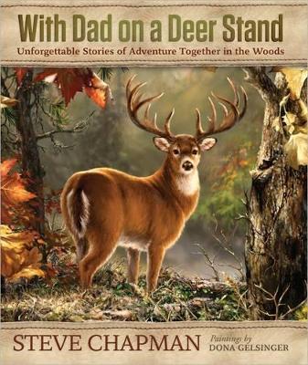 Book cover for With Dad on a Deer Stand Gift Edition