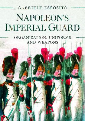Book cover for Napoleon's Imperial Guard
