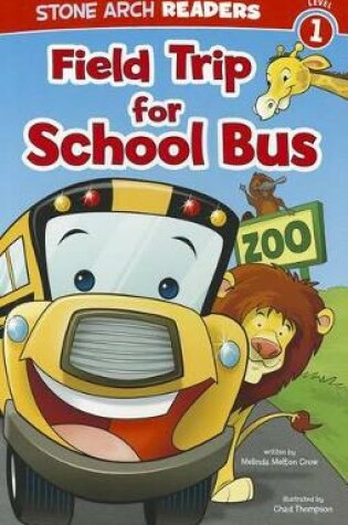 Cover of Field Trip for School Bus