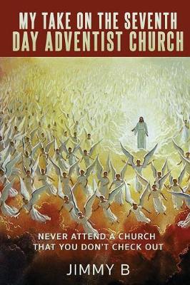 Book cover for My take on the Seventh Day Adventist Church