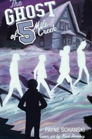 Cover of The Ghost of 5 Mile Creek