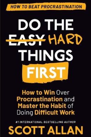 Cover of Do the Hard Things First