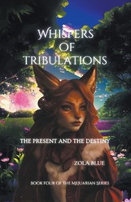 Cover of Whispers of Tribulations {The Past and The Destiny}