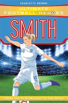 Book cover for Smith (Ultimate Football Heroes - the No. 1 football series)