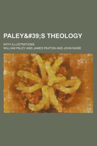 Cover of Paley' S Theology. with Illustrations