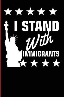 Book cover for I Stand with Immigrants