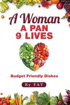 Book cover for A Woman A Pan 9 Lives
