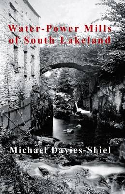 Book cover for Water-Power Mills of South Lakeland