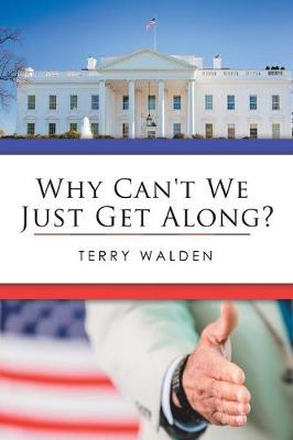 Book cover for Why Can't We Just Get Along?