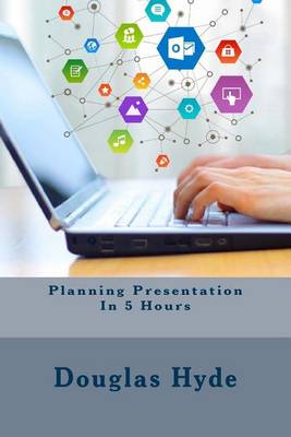 Book cover for Planning Presentation In 5 Hours