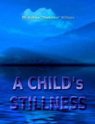 Book cover for A CHILD's STILLNESS