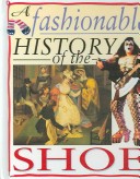Cover of A Fashionable History of the Shoe
