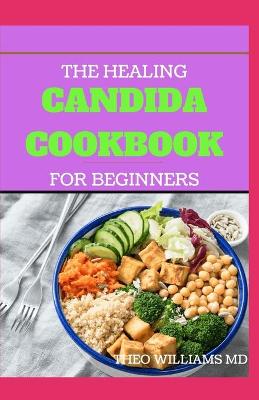 Book cover for The Healing Candida Cookbook for Beginners