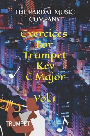 Cover of Exercises For Trumpet Key C Major Vol.1