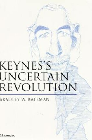 Cover of Keynes's Uncertain Revolution