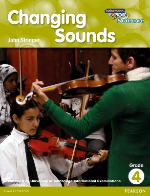 Book cover for Heinemann Explore Science 2nd International Edition Reader G4 Changing Sounds