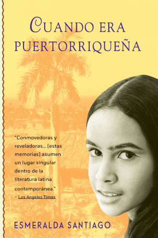 Cover of Cuando era puertorriqueña / When I Was Puerto Rican