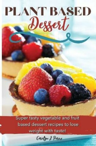 Cover of Plant-Based Dessert