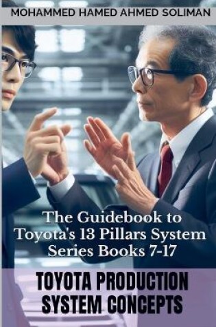 Cover of The Guidebook to Toyota's 13 Pillars System - Series Books 7 to 17