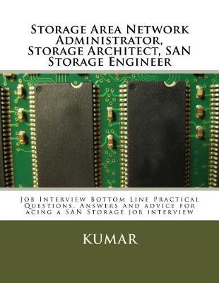 Book cover for Storage Area Network Administrator, Storage Architect, SAN Storage Engineer