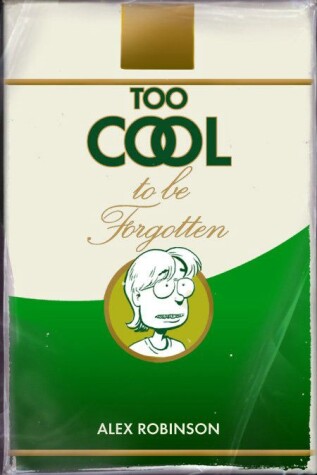 Book cover for Too Cool To Be Forgotten