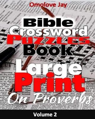 Book cover for Bible Crossword Puzzle Book Large Print On Proverbs