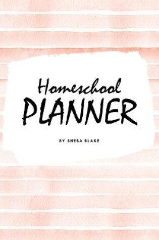 Cover of Homeschool Planner for Children (8x10 Softcover Log Book / Journal / Planner)