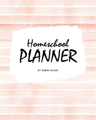 Book cover for Homeschool Planner for Children (8x10 Softcover Log Book / Journal / Planner)