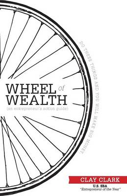 Book cover for The Wheel of Wealth - An Entrepreneur's Action Guide