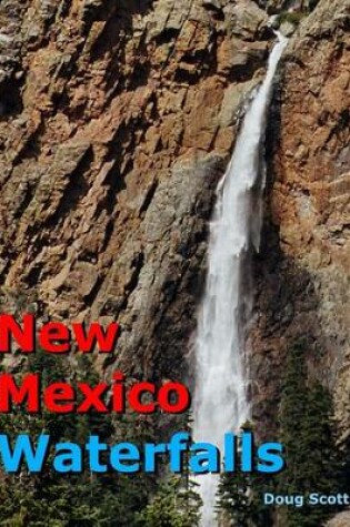 Cover of New Mexico Waterfalls