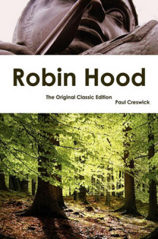 Cover of Robin Hood - The Original Classic Edition