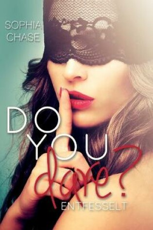 Cover of Do you dare? ENTFESSELT