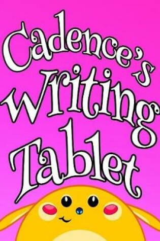 Cover of Cadence's Writing Tablet