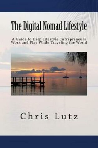 Cover of The Digital Nomad Lifestyle