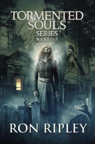 Cover of Tormented Souls Series Books 1 - 3