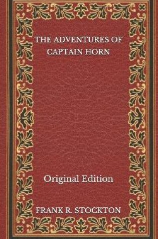 Cover of The Adventures of Captain Horn - Original Edition
