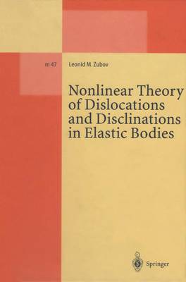 Book cover for Nonlinear Theory of Dislocations and Disclinations in Elastic Bodies