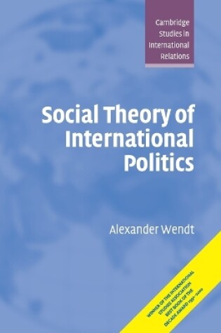 Cover of Social Theory of International Politics