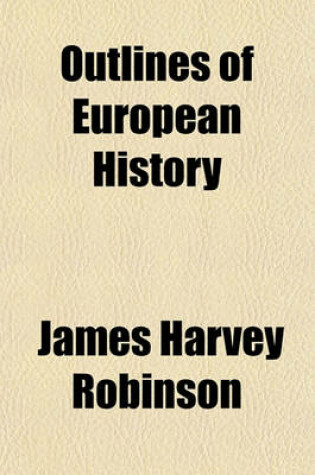 Cover of Outlines of European History