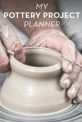 Cover of MY Pottery Project Planner