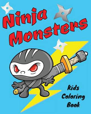 Cover of Ninja Monsters Kids Coloring Book