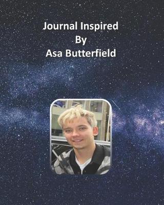 Book cover for Journal Inspired by Asa Butterfield