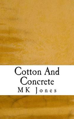 Book cover for Cotton And Concrete