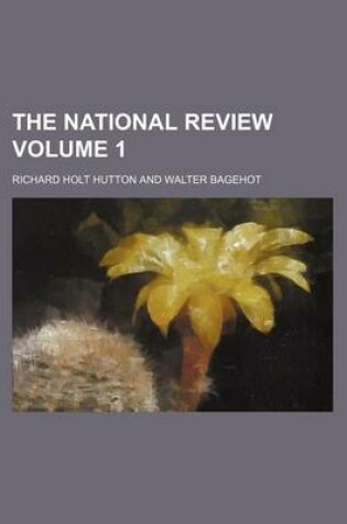 Cover of The National Review Volume 1